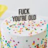 Candle - fuck you're old bij cake, bake & love 2