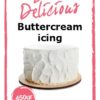 Bake delicious buttercream icing 450 gr bij cake, bake & love 3