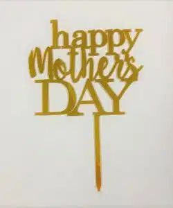 Caketopper Happy Mothersday goud versie 2
