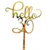 Caketopper hello 30 goud bij cake, bake & love 4 Caketopper hello 30 goud bij cake, bake & love 3