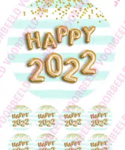 Eetbare Taartprint Happy New Year ballon goud - 18 cm rond + 8 cupcake rondjes