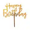 Caketopper happy birthday licht goud versie 4 bij cake, bake & love 3