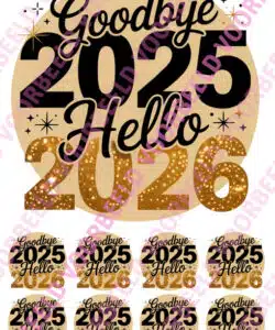 Eetbare Taartprint Goodbye 2025 Hello 2026 - 18 cm rond rond + 8 cupcake rondjes