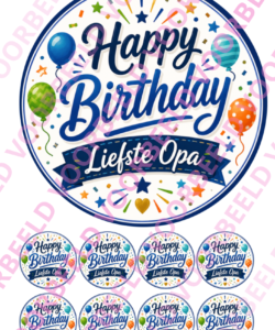 Eetbare Taartprint Happy Birthday Liefste Opa - 18 cm rond + 8 Cupcake rondjes