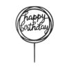Taarttopper happy birthday rond zwart bij cake, bake & love 2 Taarttopper happy birthday rond zwart bij cake, bake & love 1